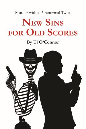 Cover of book "New Sins for Old Scores" By Tj O'Conor